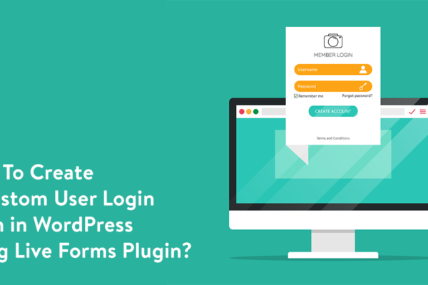 How To Create A Custom User Login Form in WordPress Using Live Forms Plugin