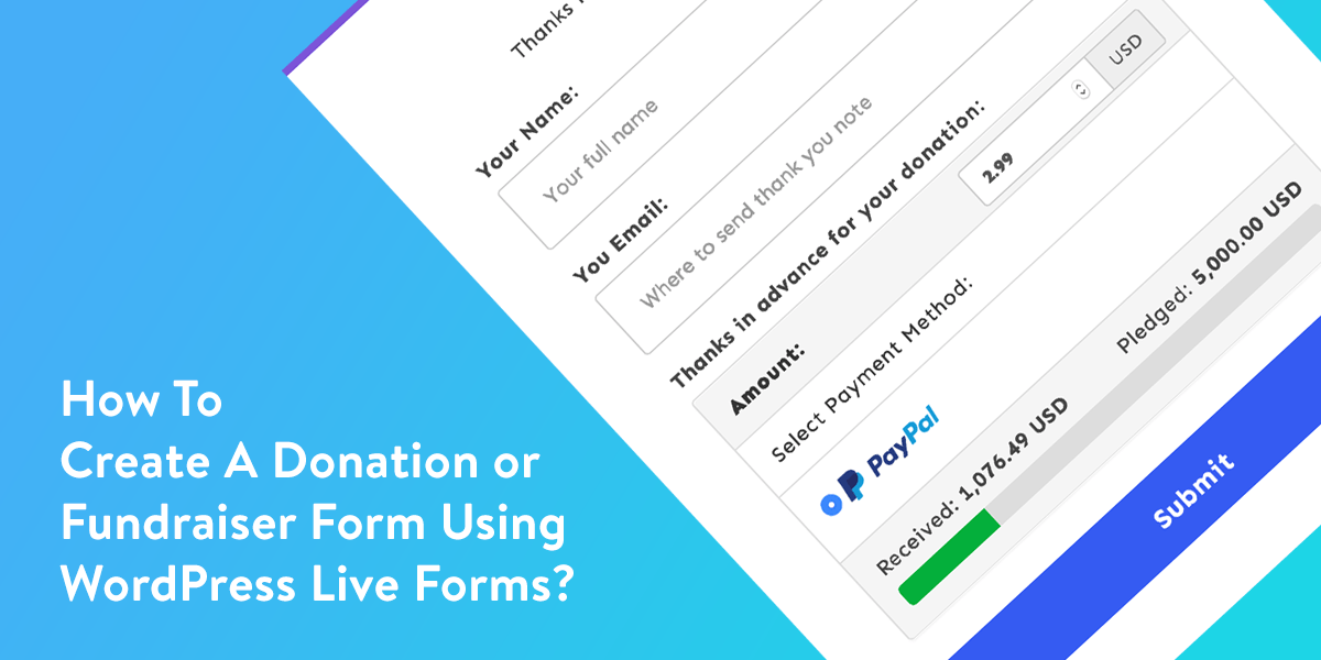 How To Create A Donation_Fundraiser Form Using WordPress Live Forms